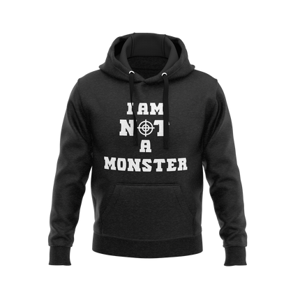 I Am Not A Monster Hoodie Black