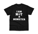 I Am Not A Monster Tee Black